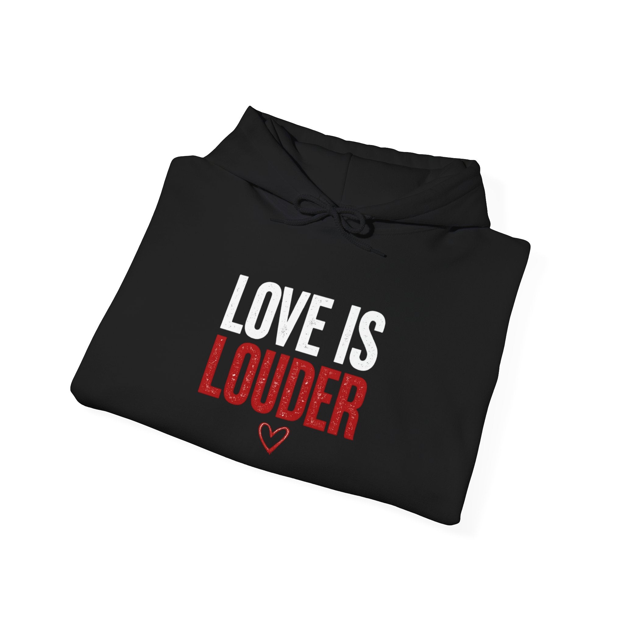 Love Is Louder Hoodie — Inspirational Heart Graphic Pullover