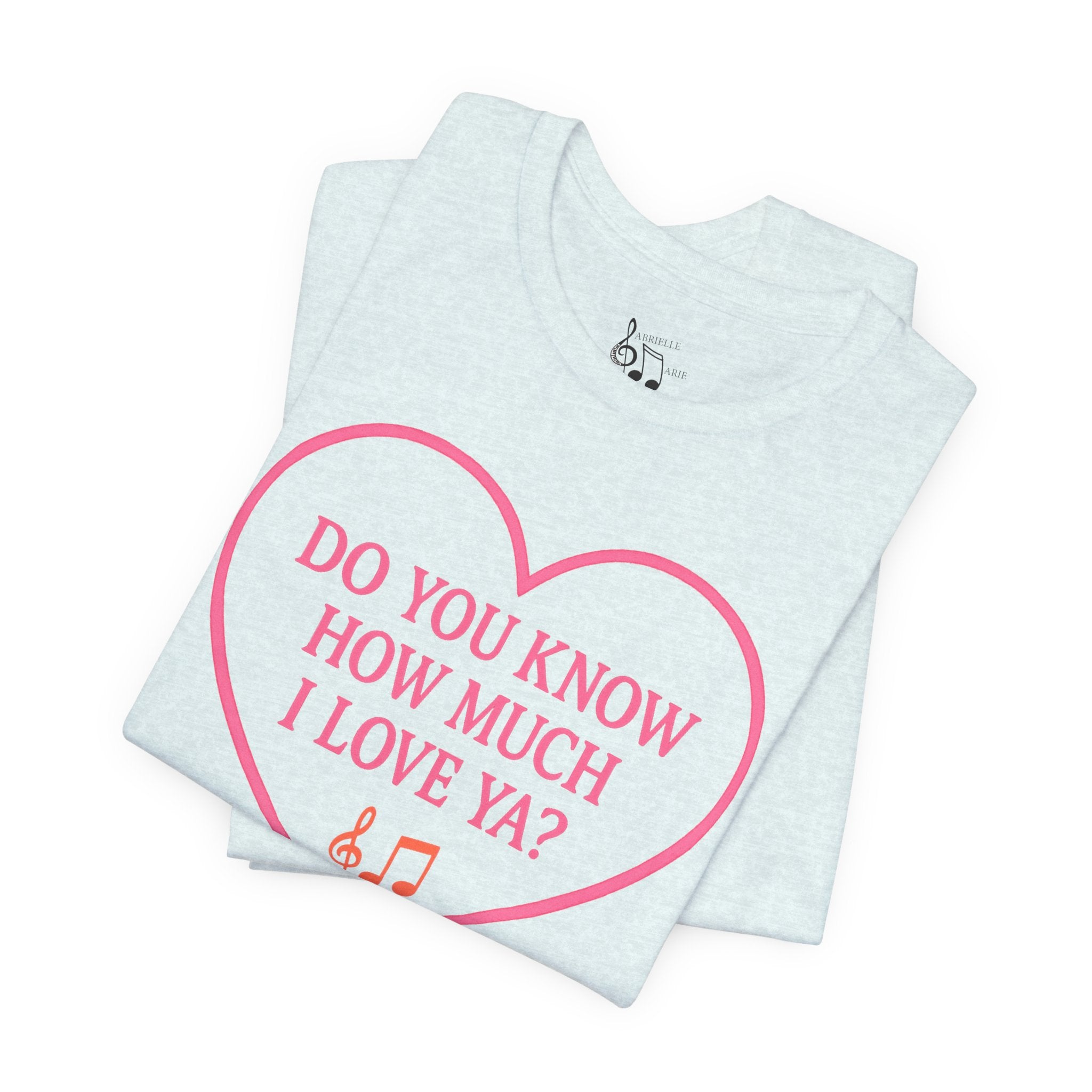 Do You Know How Much I Love Ya? Tee — Pink Heart Valentine T-Shirt