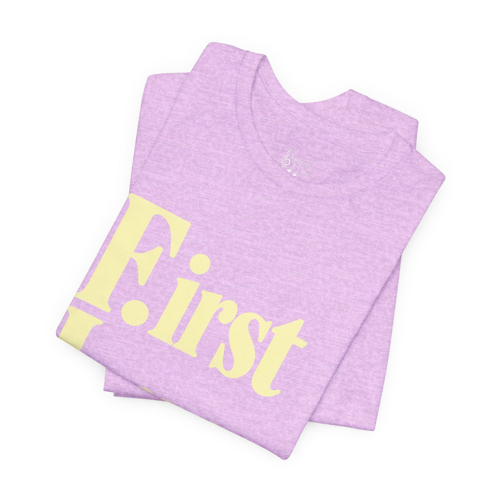 First Love Yourself Tee — Self-Love Graphic T-Shirt