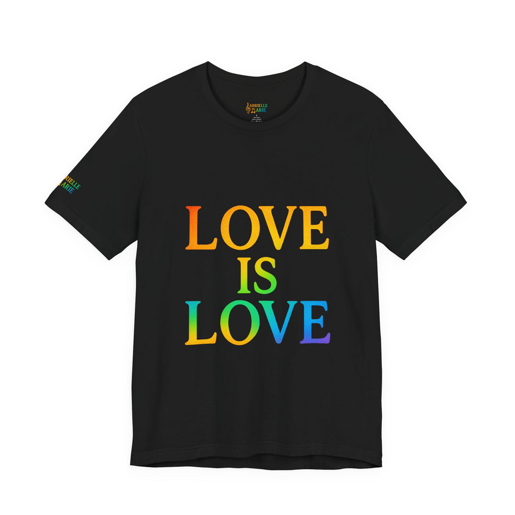 Love Is Love Rainbow Tee — Personalized 'Gabrielle Marie' Music Pride T-Shirt