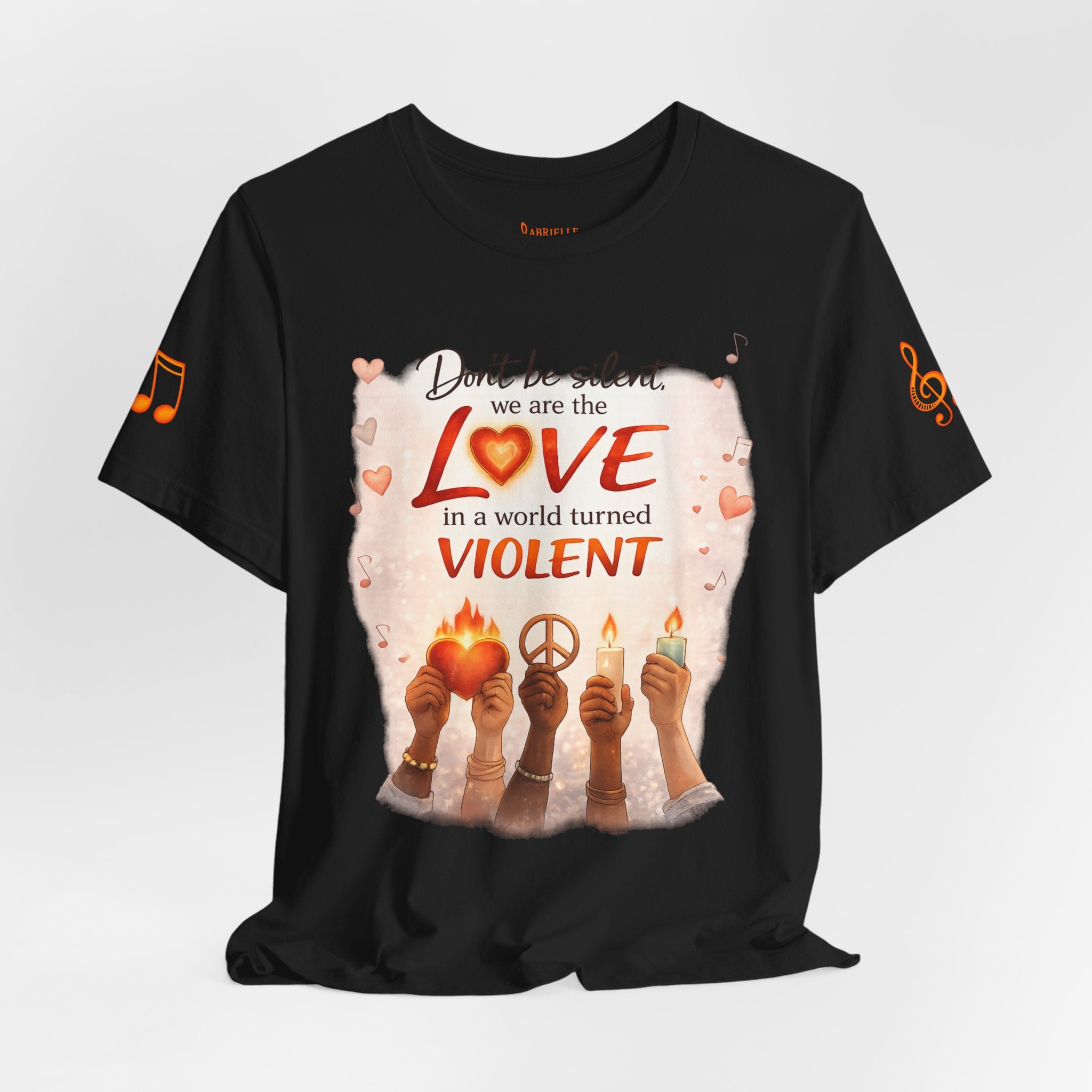 Love Not Violence T-Shirt — "Don't Be Silent, We Are the Love" Graphic Tee