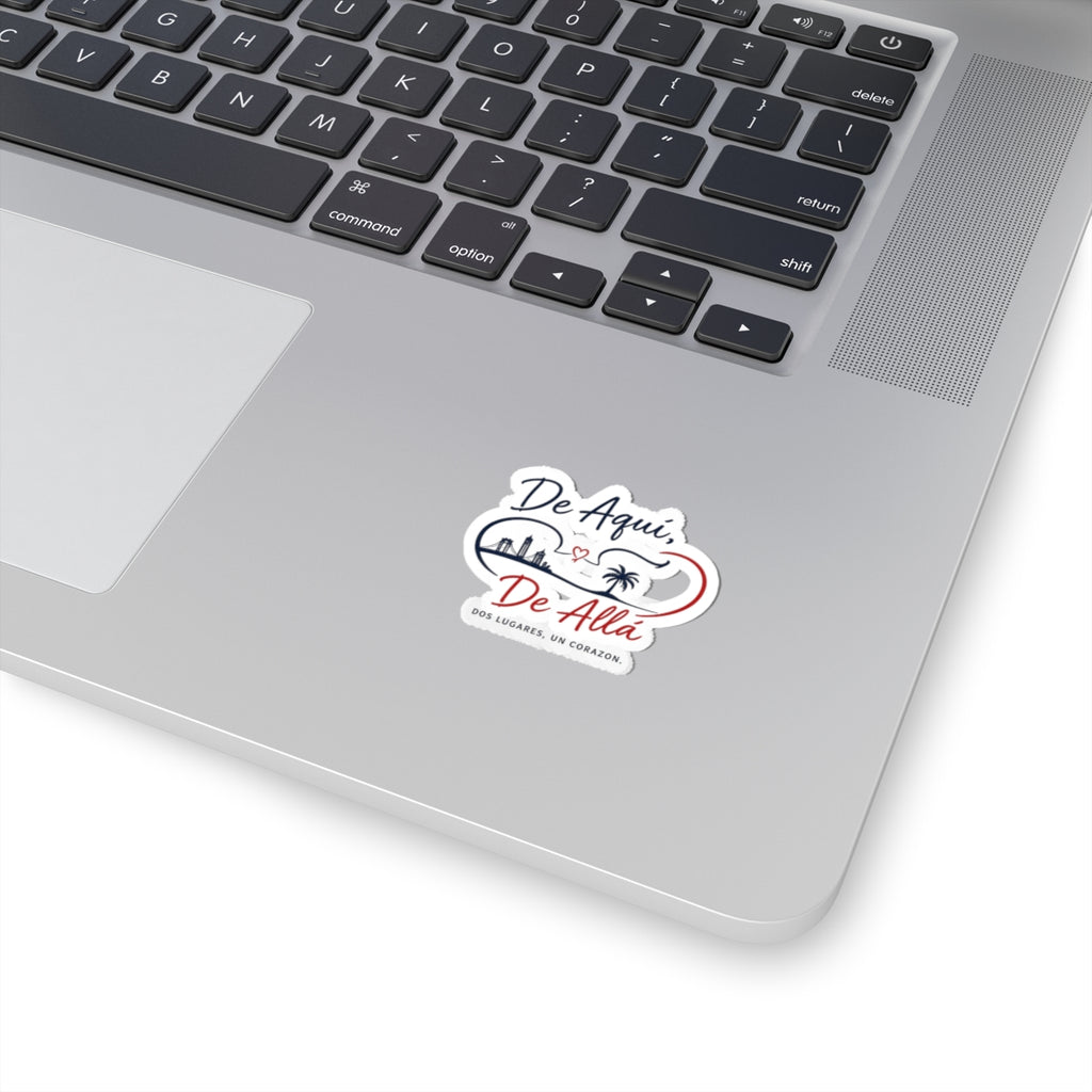 De Aquí, De Allá Kiss-Cut Sticker — Two Places One Heart Spanish Travel Vinyl Decal