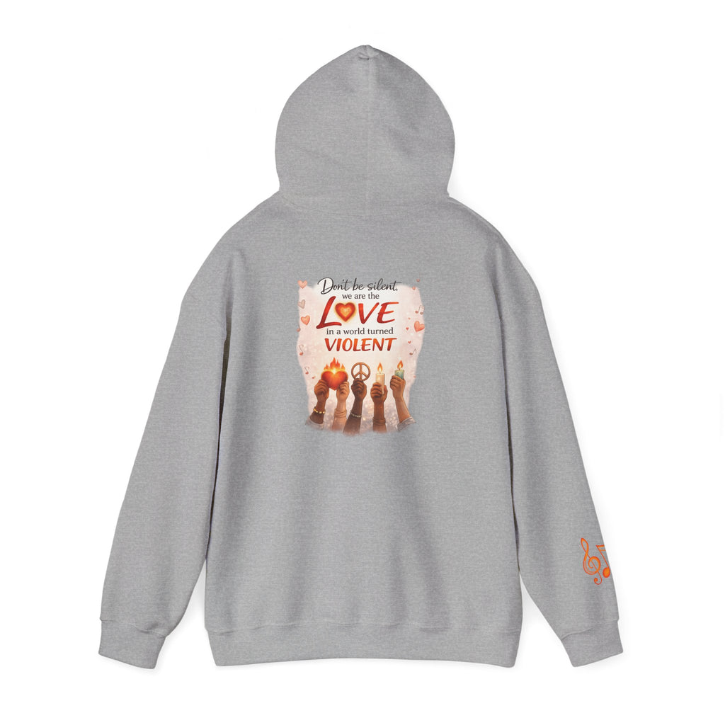 Love Is Not Violent Hoodie — Inspirational Current Events Awareness Pullover