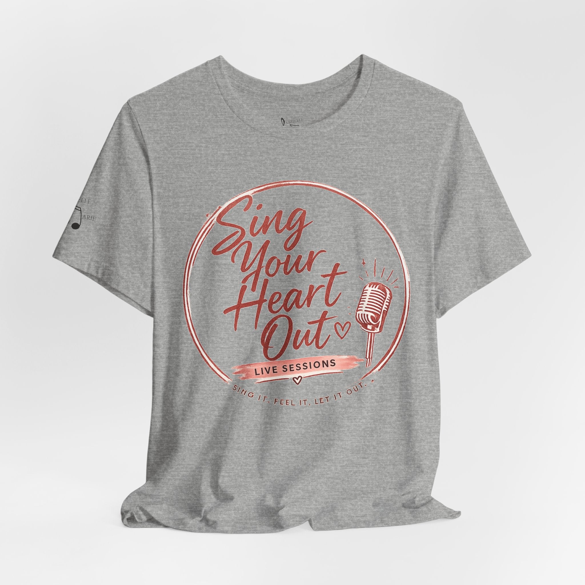 Sing Your Heart Out T‑Shirt — Live Sessions Music Tee