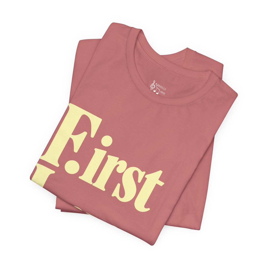 First Love Yourself Tee — Self-Love Graphic T-Shirt