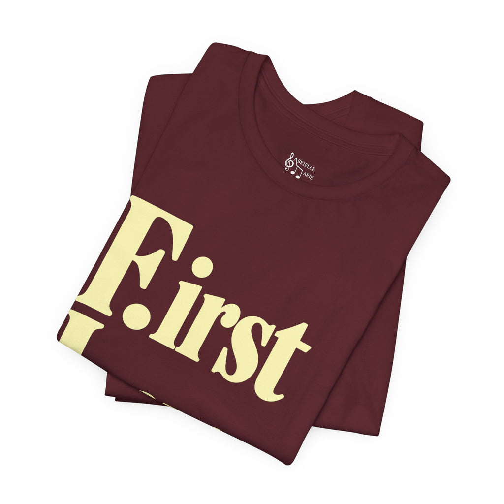 First Love Yourself Tee — Self-Love Graphic T-Shirt