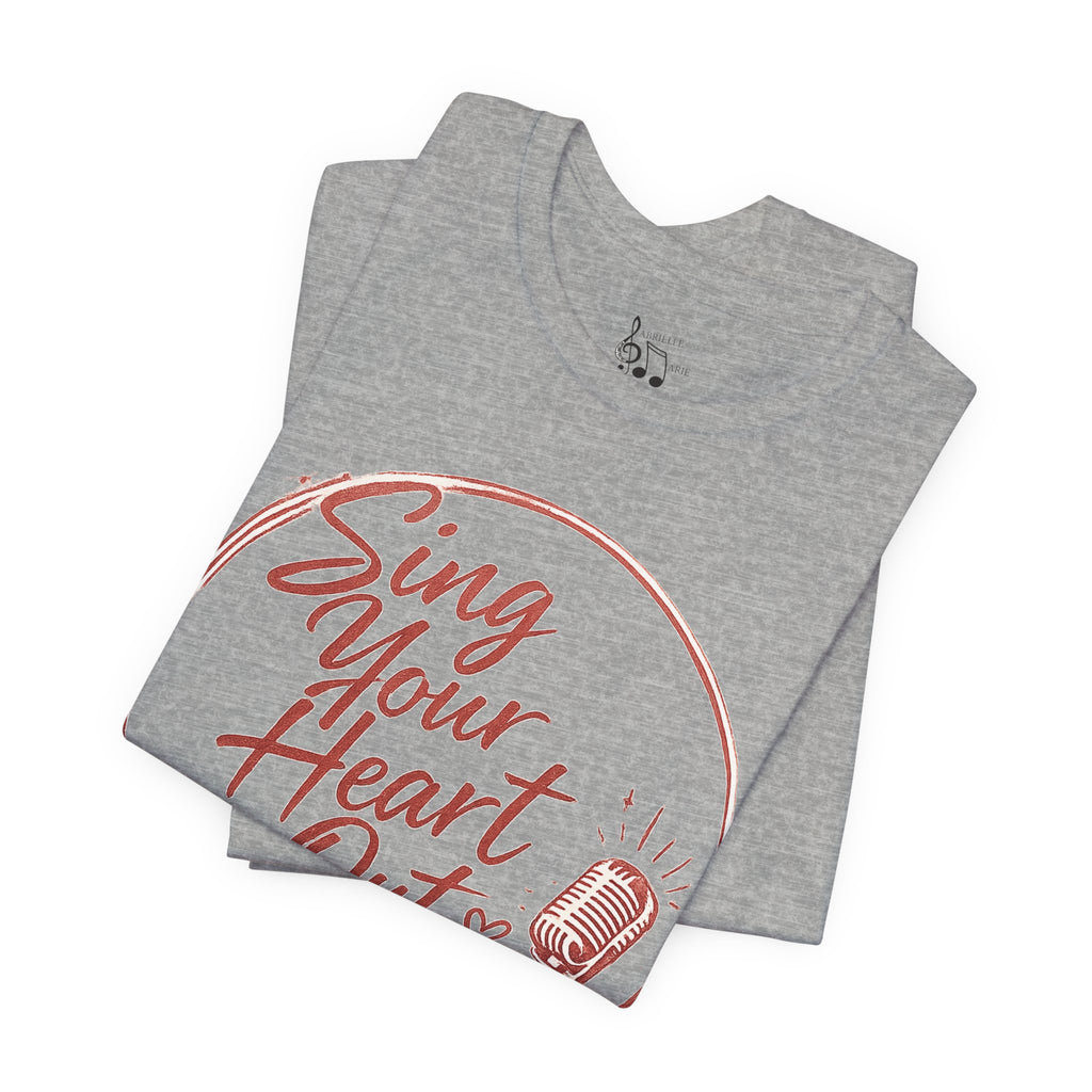 Sing Your Heart Out T‑Shirt — Live Sessions Music Tee