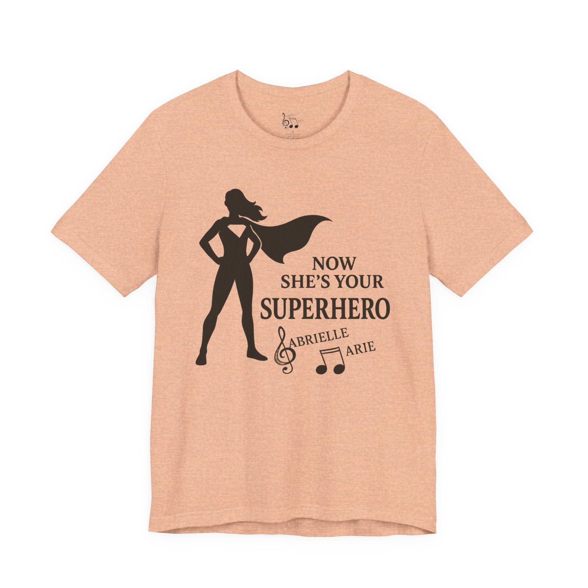 Now She's Your Superhero T-Shirt — Personalized Mom/Teacher Appreciation Tee