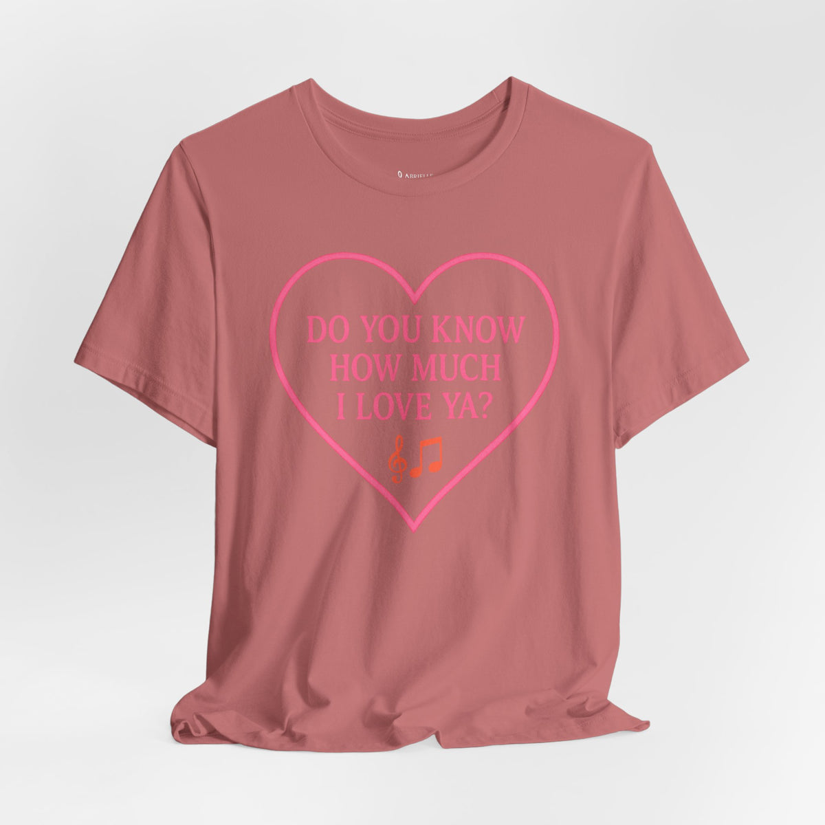 Do You Know How Much I Love Ya? Tee — Pink Heart Valentine T-Shirt