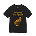Princess Empowerment Tee - "It turns out Prince Charming was me all along"