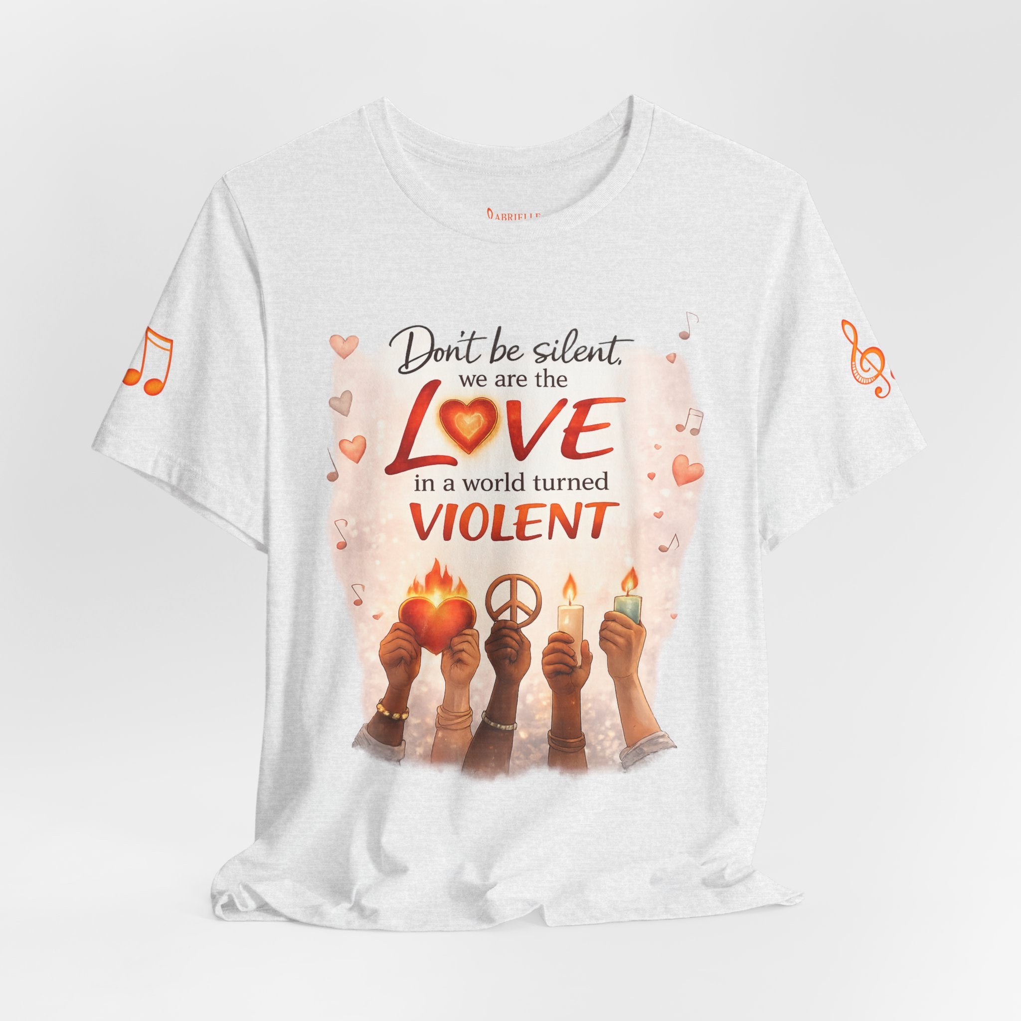 Love Not Violence T-Shirt — "Don't Be Silent, We Are the Love" Graphic Tee