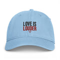 Love Is Louder Washed Cap – Embroidered Inspirational Baseball Hat