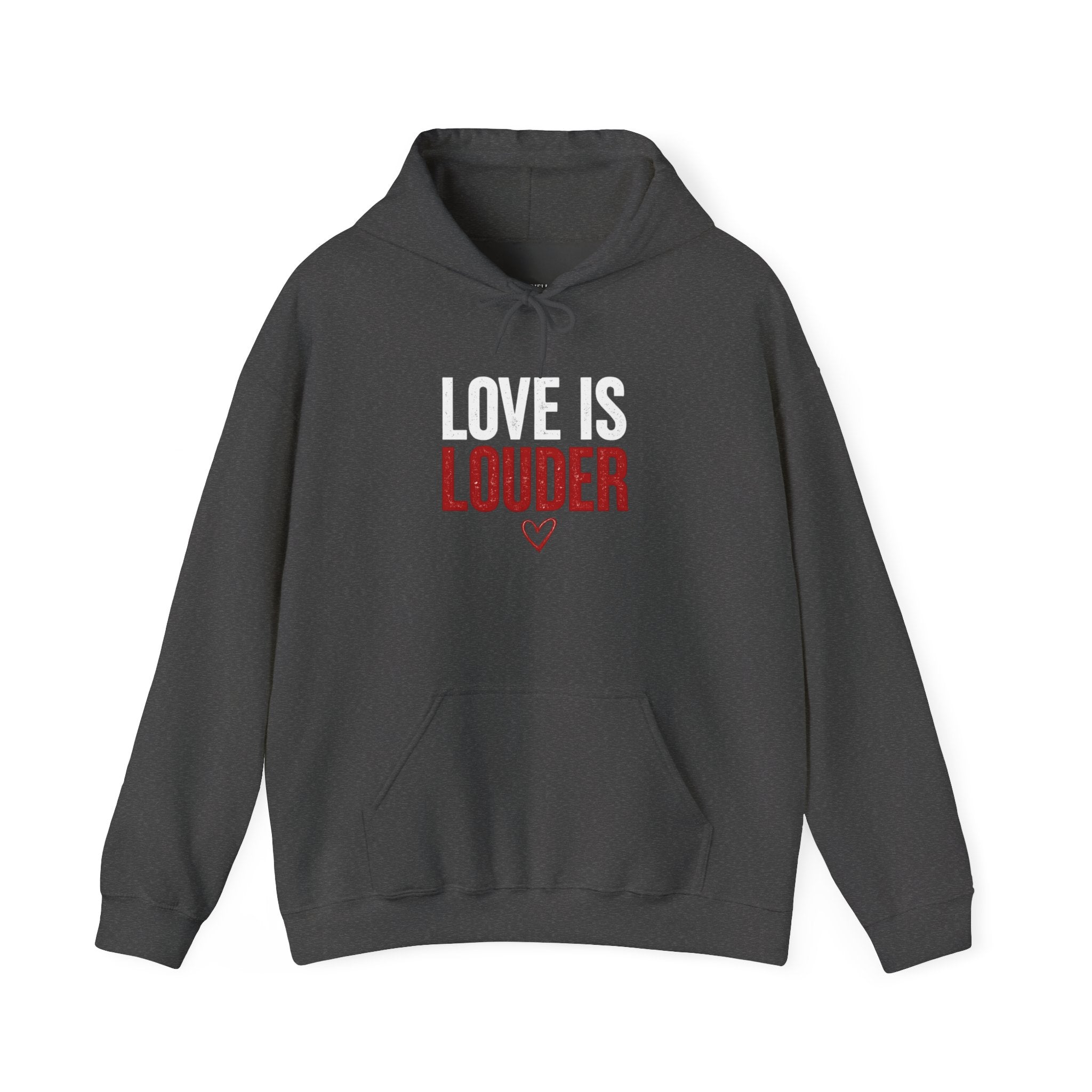 Love Is Louder Hoodie — Inspirational Heart Graphic Pullover