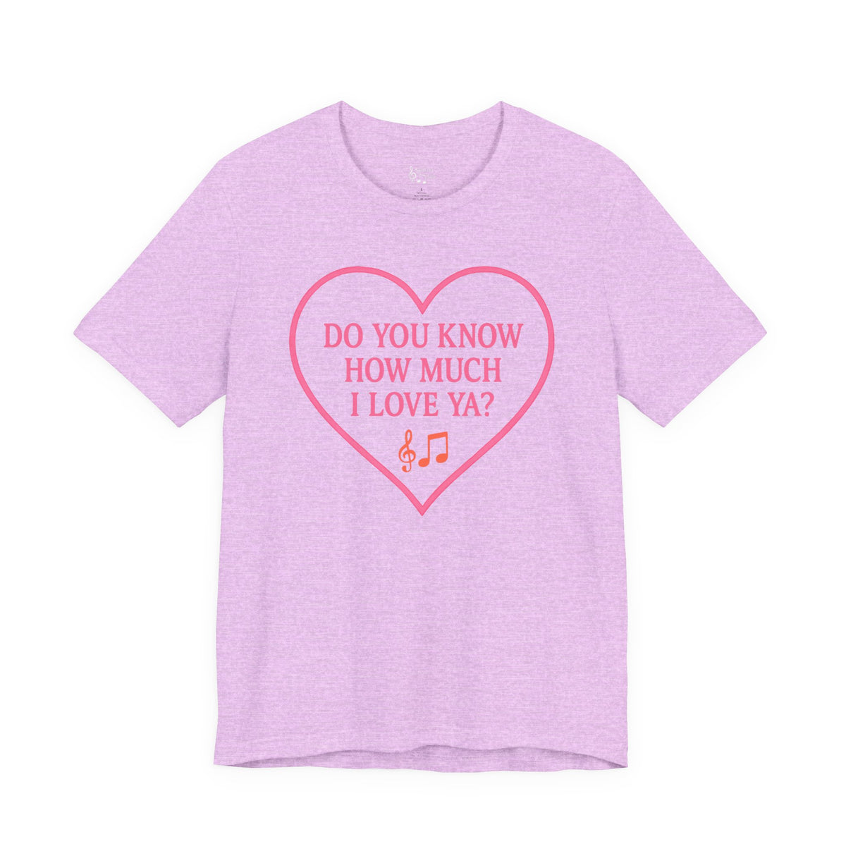 Do You Know How Much I Love Ya? Tee — Pink Heart Valentine T-Shirt