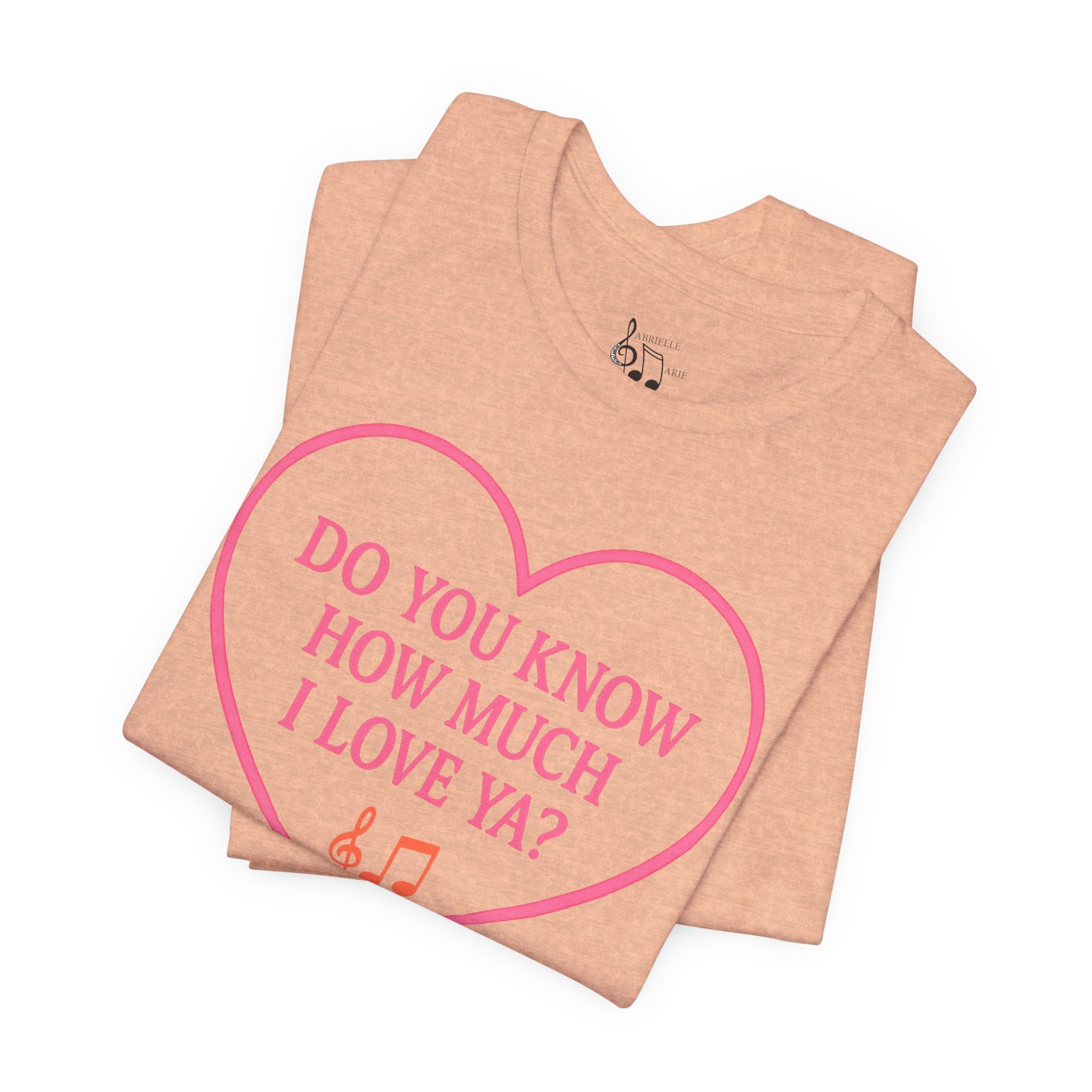 Do You Know How Much I Love Ya? Tee — Pink Heart Valentine T-Shirt