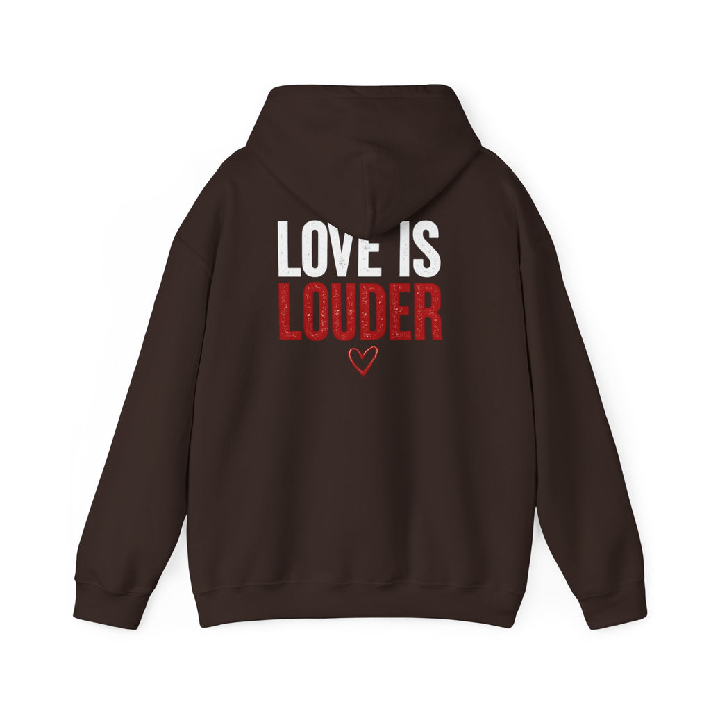 Love Is Louder Hoodie — Inspirational Heart Graphic Pullover