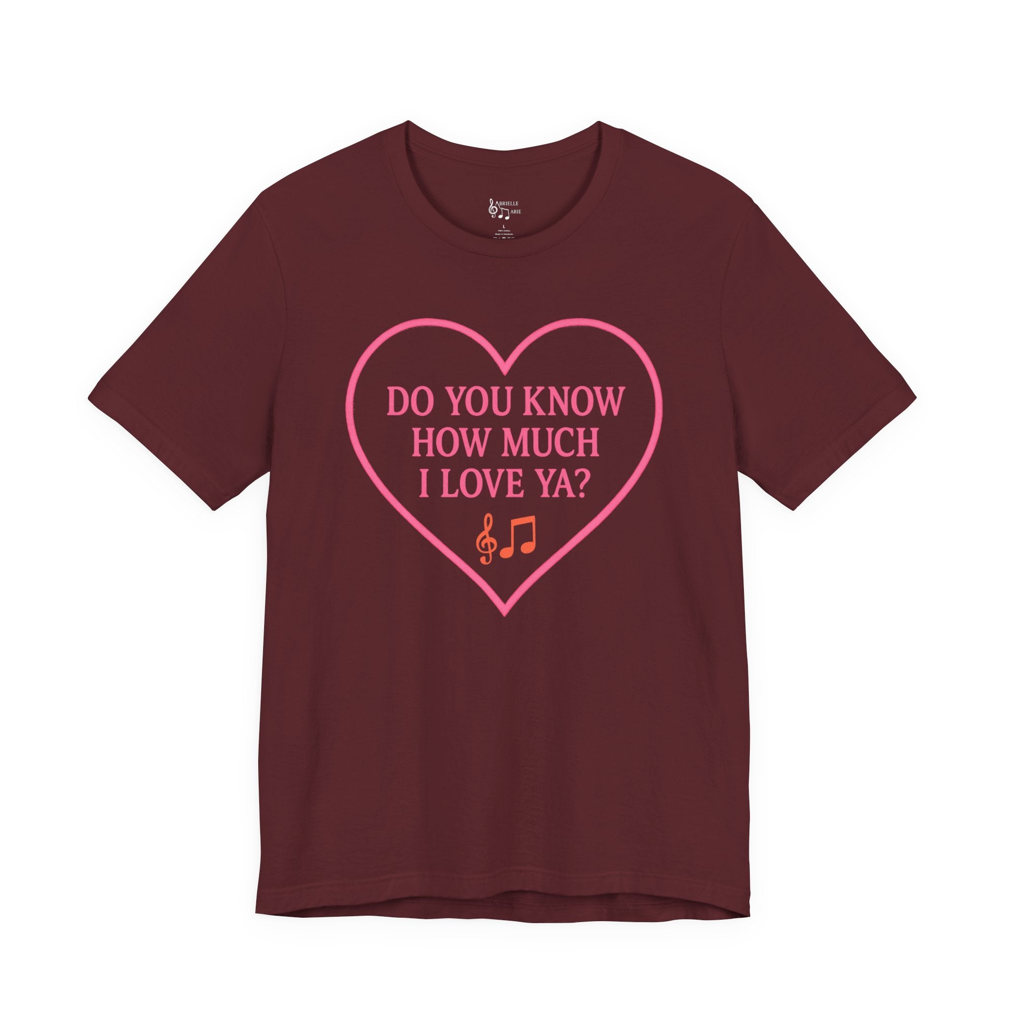 Do You Know How Much I Love Ya? Tee — Pink Heart Valentine T-Shirt