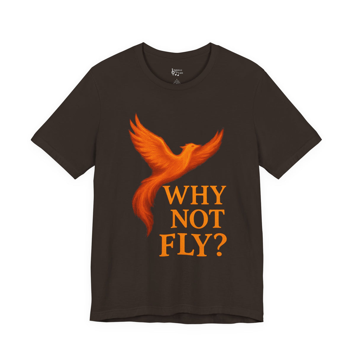 Why Not Fly? Phoenix Graphic T-Shirt